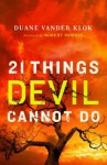 21 Things the Devil Cannot Do - Robert Morris