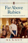 Far Above Rubies - Al Lacy