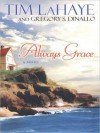 Always Grace - Tim LaHaye, Gregory S. Dinallo