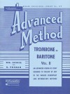 Rubank Advanced Method: Trombone or Baritone, Vol. II - William Gowe