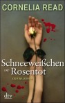 Schneeweißchen und Rosentot - Cornelia Read, Sophie Zeitz