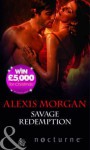 Savage Redemption. Alexis Morgan - Alexis Morgan