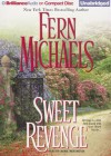 Sweet Revenge (Sisterhood Series) - Laural Merlington, Fern Michaels