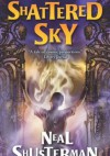 Shattered Sky - Neal Shusterman