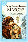 Stay Away from Simon! - Carol Carrick