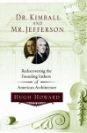 Dr. Kimball and Mr. Jefferson - Hugh Howard