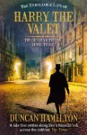 The Unreliable Life of Harry the Valet: The Great Victorian Jewel Thief - Duncan Hamilton