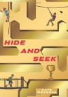 Hide and Seek - Kate Messner