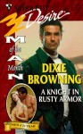 Mills & Boon : A Knight In Rusty Armor (Man of the Month) - Dixie Browning