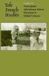 Yale French Studies, Number 120: Francophone Sub-Saharan African Literature in Global Contexts - Alain Mabanckou, Dominic Thomas