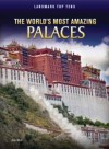 The World's Most Amazing Palaces - Ann Weil