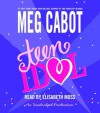 Teen Idol - Elisabeth Moss, Meg Cabot