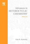 Advances in Heterocyclic Chemistry, Volume 82 - Alan R. Katritzky