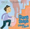 Giant Steps to Change the World - Spike Lee, Tonya Lewis Lee, Sean Qualls