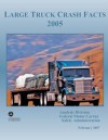 Large Truck Crash Facts: 2005 - U.S. Department of Transportation