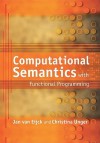 Computational Semantics with Functional Programming - Jan van Eijck, Christina Unger