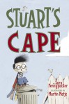 Stuart's Cape - Sara Pennypacker, Martin Matje