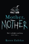 Mother, Mother - Koren Zailckas