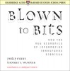 Blown to Bits - Philip Evans, Thomas S. Wurster