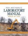 Soil Mechanics Laboratory Manual - Braja M. Das