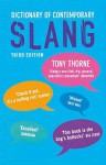 Dictionary Of Contemporary Slang - Tony Thorne