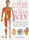 Concise Encyclopedia of the Human Body - David Burnie