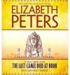 The Last Camel Died at Noon (Amelia Peabody Mysteries, Book 6) - Elizabeth Peters, Susan O'Malley