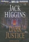 Dark Justice - Jack Higgins, Michael Page