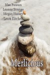 Merlicious Digest - Strange, Megan Hussey, Kitchell Powers