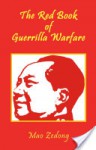 The Red Book of Guerrilla Warfare - Mao Tse-tung, Shawn Conners