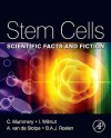 Stem Cells: Scientific Facts and Fiction - Christine Mummery, Ian Wilmut, Anja Van De Stolpe, Bernard Roelen