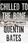 Chilled to the Bone (Officer Gunnhilder #3) - Quentin Bates