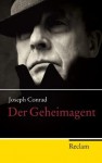 Der Geheimagenteine Einfache Geschichte - Joseph Conrad, Fritz Lorch, Andreas Seiler