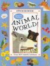 Animal World!: A Maurice Pledger Sticker Book with over 200 Colorful Stickers! - Maurice Pledger