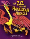 The Ziz and the Hanukkah Miracle (Library) - Jacqueline Jules