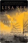 Flower Net - Lisa See