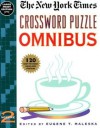 New York Times Crossword Puzzle Omnibus, Volume 2: 120 Easy-to-Read Daily Size Puzzles - Eugene Maleska