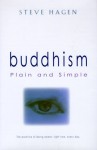 Buddhism Plain and Simple - Steve Hagen