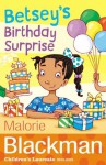 Betsey’s Birthday Surprise - Malorie Blackman