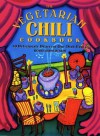 The Vegetarian Chili Cookbook: 80 Deliciously Different One-Dish Meals - Robin G. Robertson