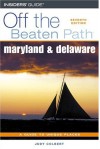 Maryland and Delaware Off the Beaten Path&reg;, 7th - Judy Colbert