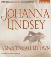 A Man to Call My Own - Johanna Lindsey, Laural Merlington