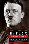 Hitler, Vol. 1: 1889-1936 Hubris - Ian Kershaw