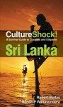 Culture Shock! Sri Lanka: A Survival Guide to Customs and Etiquette - Robert Barlas, Nanda P. Wanasundera