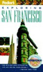 Exploring San Francisco - Fodor's Travel Publications Inc.