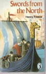 Swords from the North - Henry Treece