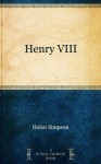 Henry VIII - Helen Simpson