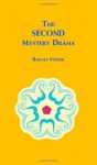 The Second Mystery Drama - Rudolf Steiner McCulloch, Rudolf Steiner