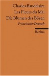 Les Fleurs du Mal / Die Blumen des Bösen - Charles Baudelaire