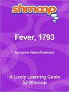 Shmoop Learning Guide: Fever, 1793 - Shmoop